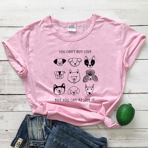 "You Can't Buy Love But You Can Rescue It" T-Shirt - Cute Dog Unisex Graphic Tee