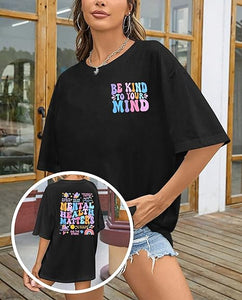 "Mental Health Matters" Be Kind to Your Mind Inspirational Graphic Tee