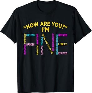 "I'm Fine" Mental Health Awareness Supporter Graphic T-Shirt