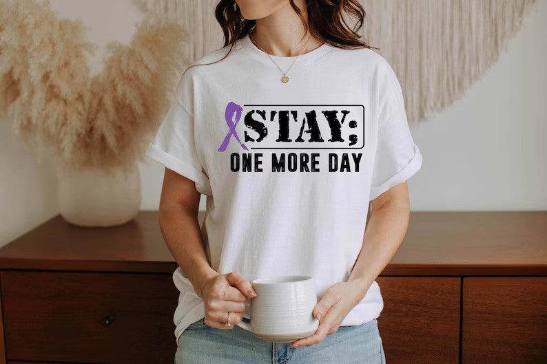 "Stay One More Day" Shirt - Mental Health & Suicide Awareness Tee. Motivational Design with Semicolon Symbol. Supportive & Stylish!